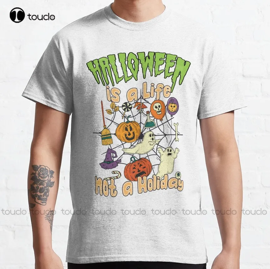 

Halloween Is A Lifestyle Not A Holiday - It’S The Little Things 15 Classic T-Shirt White Tshirt Fashion Funny New Classic