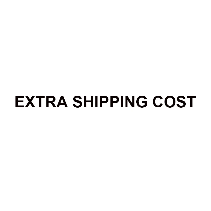 

extra shipping cost or gift