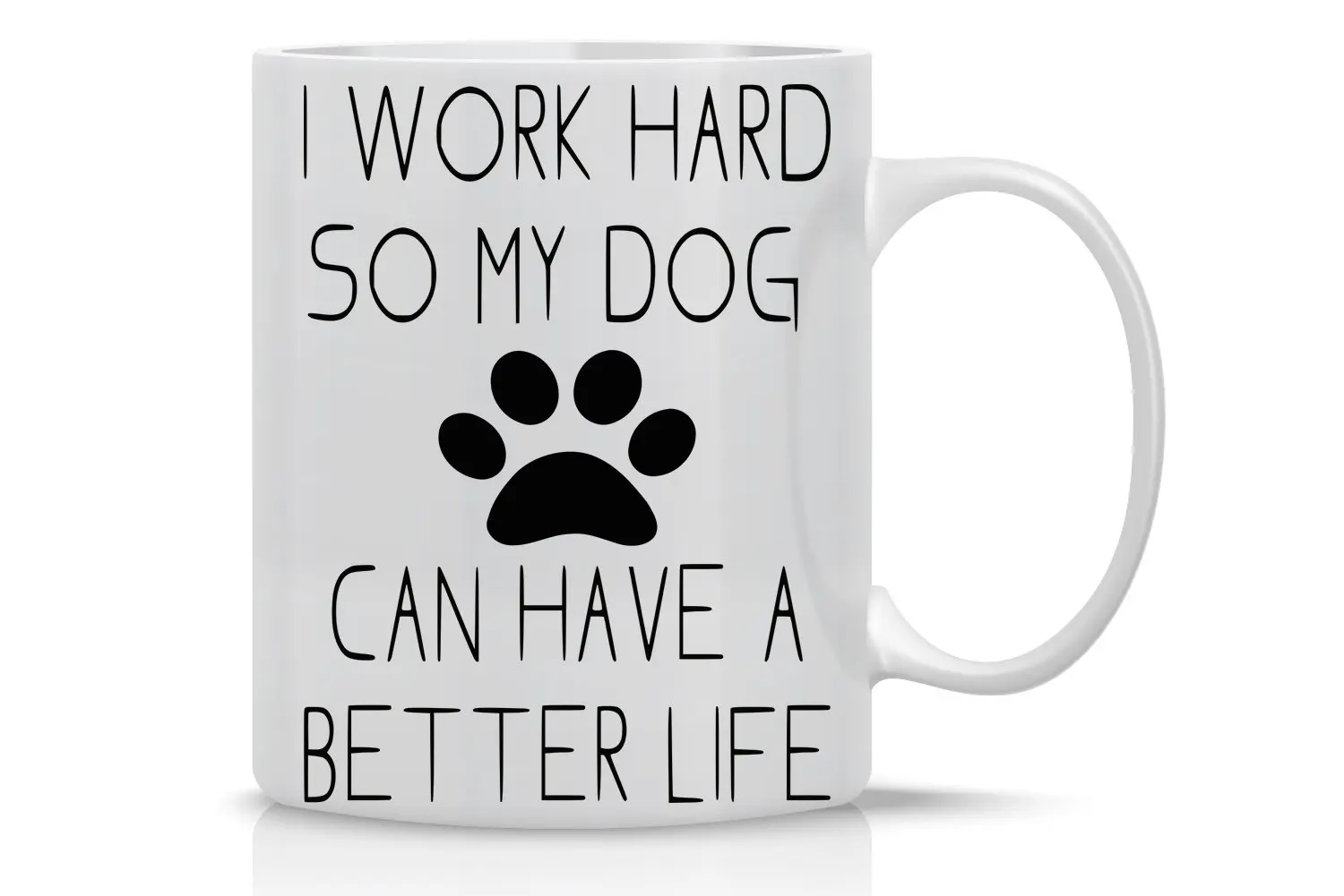 Я Усердно Работаю чтобы моя собака могла иметь лучшую жизнь кружка для