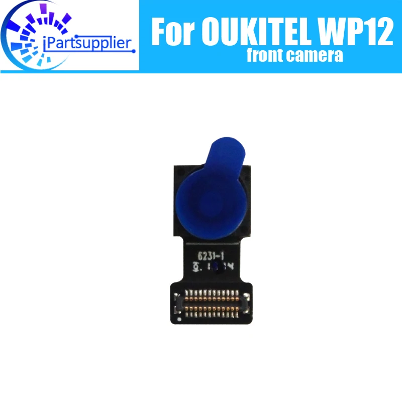 OUKITEL WP12 Передняя камера 100% оригинальная новая 5MP Ремонт замены Аксессуары для