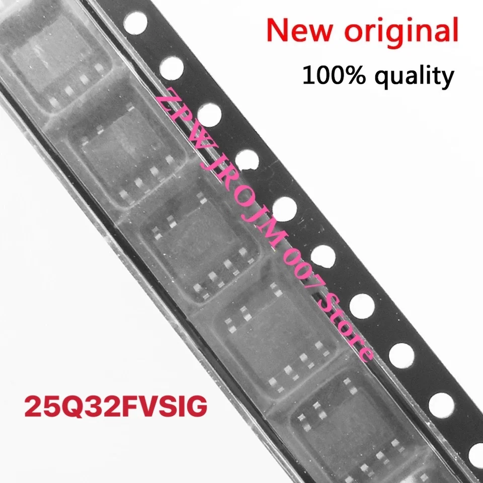 

10pcs W25Q32FVSSIG W25Q32FVSIG 25Q32FVSSIG 25Q32FVSIG 25Q32 SOP-8