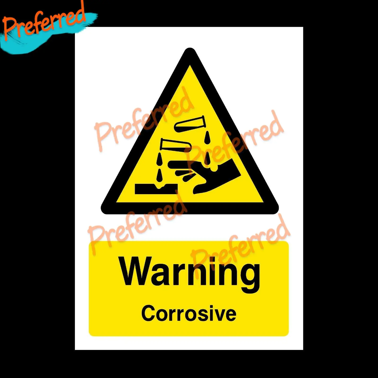 

Warning Corrosive Plastic Sign OR Car Sticker Decal Decor KK Vinyl - All Sizes Waterproof PVC