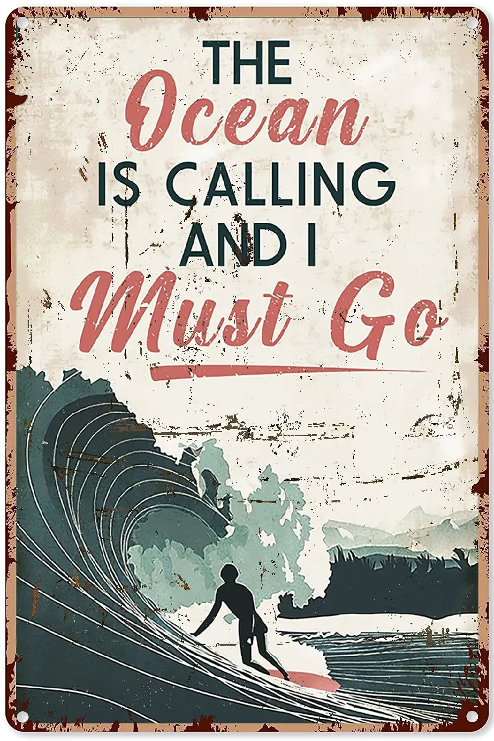 

Metal Vintage Tin Sign Ocean Poster,The Sea Is Calling and I Must Go Poster,Vintage Wall Art Poster,Ocean Lovers,Surfing Print