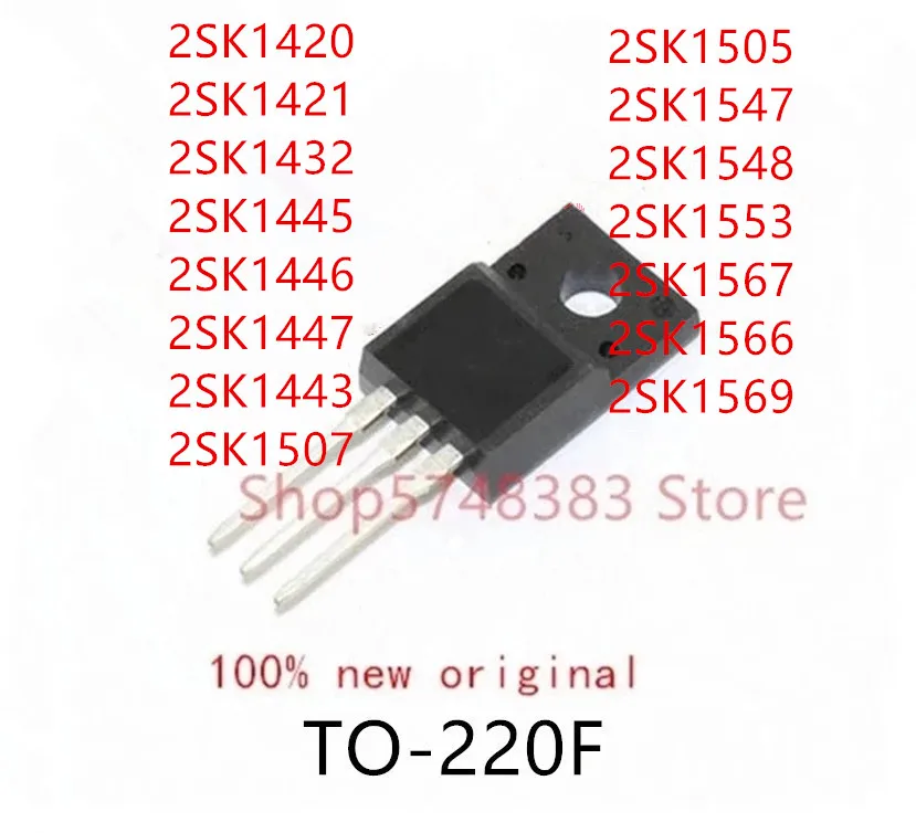 10PCS 2SK1420 2SK1421 2SK1432 2SK1445 2SK1446 2SK1447 2SK1443 2SK1507 2SK1505 2SK1547 2SK1548 2SK1553 2SK1567 2SK1566 2SK1569