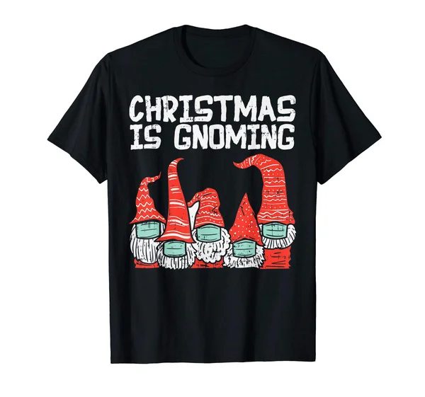 

Christmas Gnoming GnomeFaceMask Funny Xmas Quarantine Gift T-Shirt