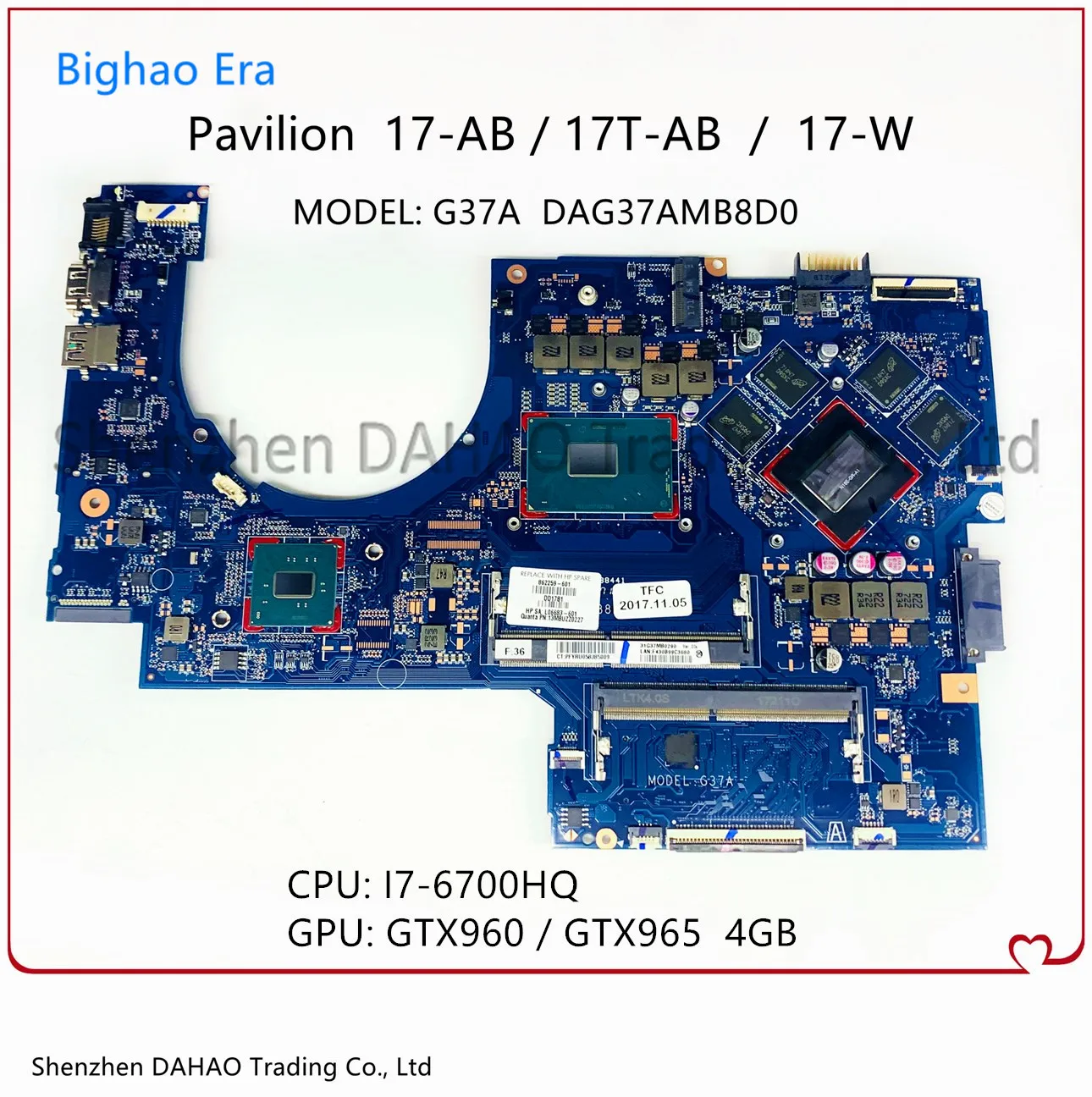 

For HP 17-W 17-AB 17T-AB Laptop Motherboard DAG37AMB8D0 With i7-6700HQ GTX960/965 4G-GPU 100% Tested 857389-601 862259-601/001