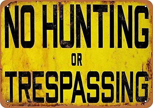 

Tin Sign New Aluminum Metal No Hunting Trespassing Sign Retro