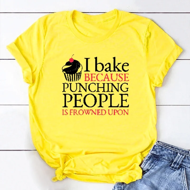 

I Bake Because Punching People Is Frowned Upon T-Shirt Gifts for Bakers Gifts for Mom Cake Street Style Tops