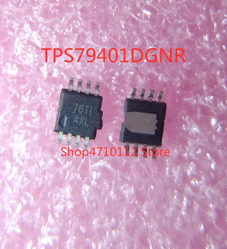 

10PCS/LOT NEW TPS79401DGNR TPS79401DGNT TPS79401DGN TPS79401 MARKING AXL MSOP8 IC