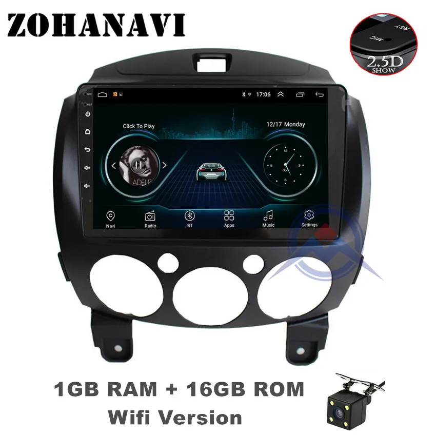 1G 16G Radio camera ZOHANAVI 9inch 2.5 D Android 9.0 car Multimedia Player For Mazda 2 2007- Car auto Radio DVD Player GPS Navigation map - Цвет: 1G 16G Radio camera