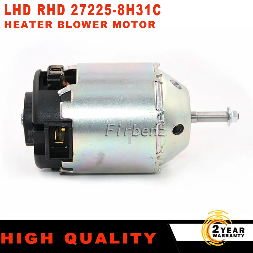 LHD RHD Car 12V Heater Blower Motor For NISSAN X-TRAIL T30 SUV 2001-2007 27225-8H31C 272258H31C 27225-8H310