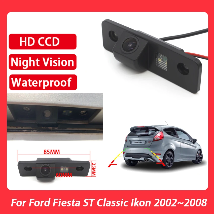 

Камера заднего вида CCD HD с функцией ночного видения для Ford Fiesta ST Classic Ikon 2002 2003 2004 2005 2006 2007