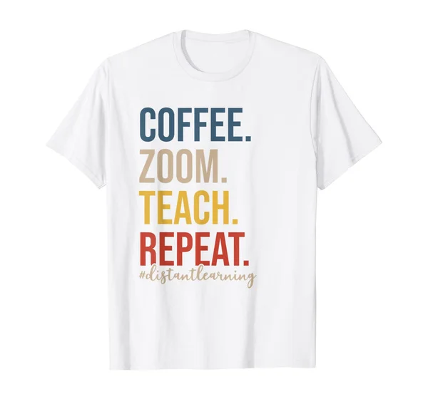 

Coffee Zoom Teach Retro Virtual Teacher Distance Learning T-Shirt