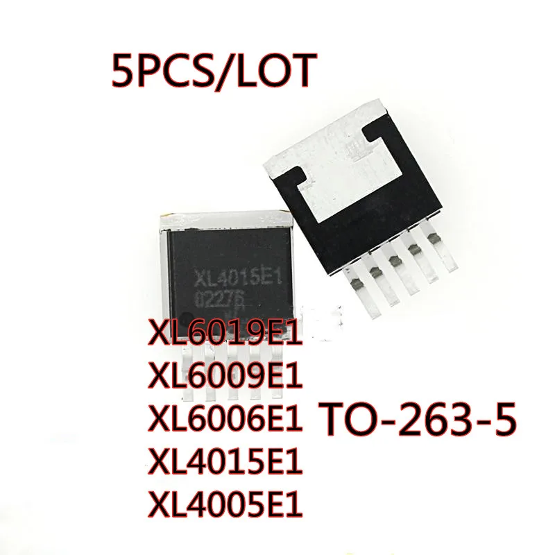 5 шт./лот XL6019E1 XL6009E1 XL6006E1 XL4015E1 XL4005E1 XL4015 TO-263-5