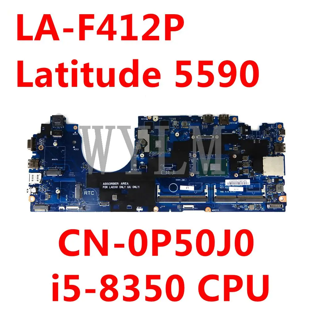 

Материнская плата DDM80 LA-F412P для ноутбука Dell Latitude 5590, материнская плата i5-8350, центральный процессор CN-0P50J0 0P50J0 P50J0 100%, протестирована