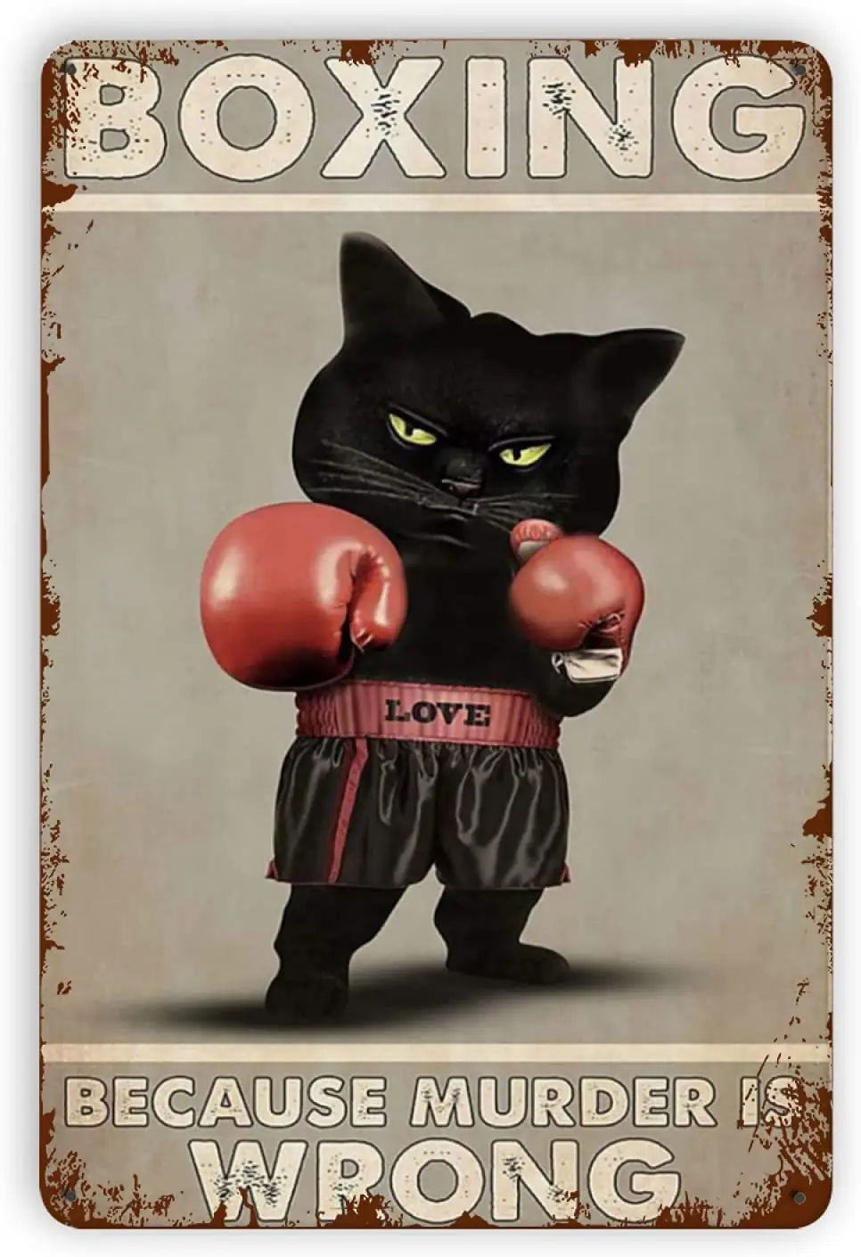 

Kitten Retro Metal Sign - Boxing Because Murder is Wrong Black Cat Vintage Funny Tin Signs Metal Poster for Home Club Cafe Bar