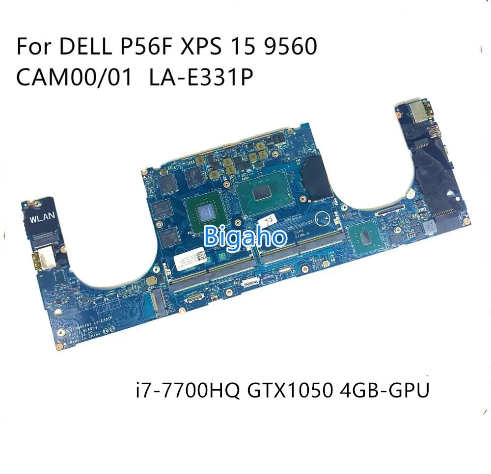 

CN-0YH90J 0YH90J YH90J For Dell P56F 15 XPS 9560 Laptop motherboard CAM00/01 LA-E331P With i7-7700HQ CPU GTX1050 4GB-GPU Tested