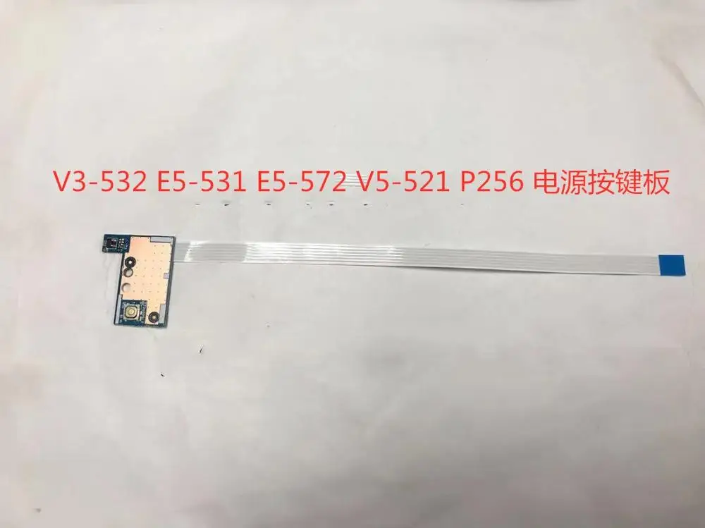 Новинка для ACER V3-532 E5-531 E5-572 P 256 V5-521 V3-572G E5-511 E5-521 LS-B161P Панель кнопок выключателя