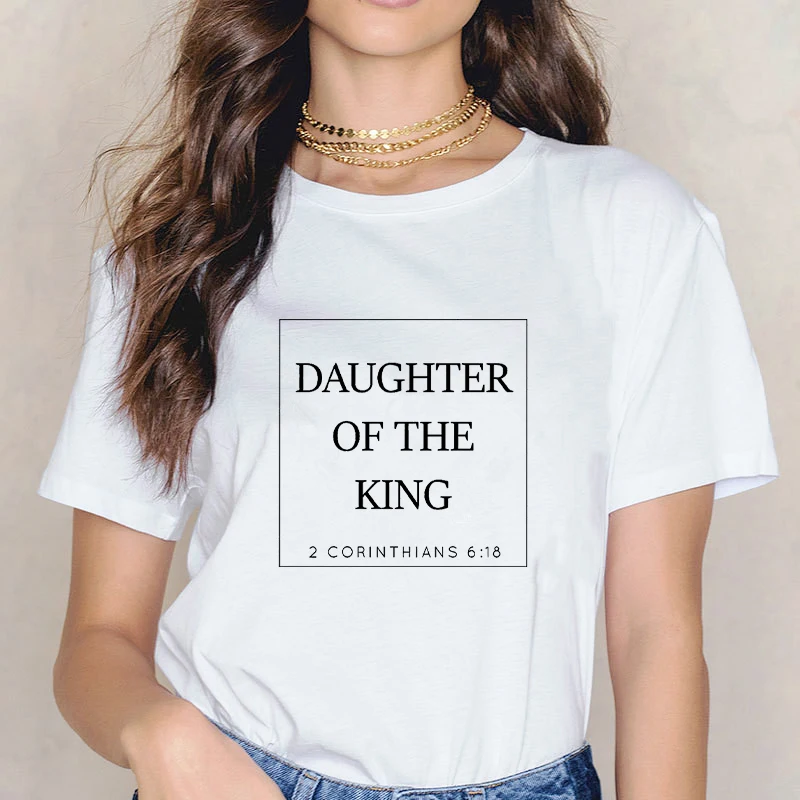 

Daughter of The King Letter Print Women T Shirt Vintage Tops Harajuku Christian Short Sleeve Graphic Tees Female faith Clothes