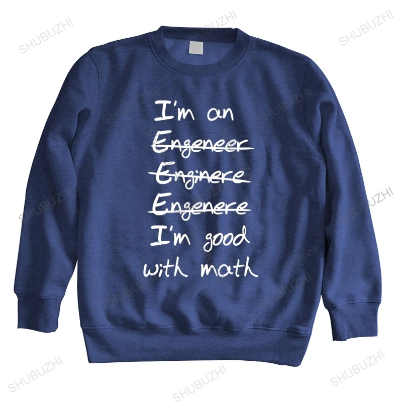 

Новинка, я инженер, я хорошо в математике, Забавный инженер, физика, выпускной, с длинным рукавом, мужская одежда с верхней толстовкой, брендо...