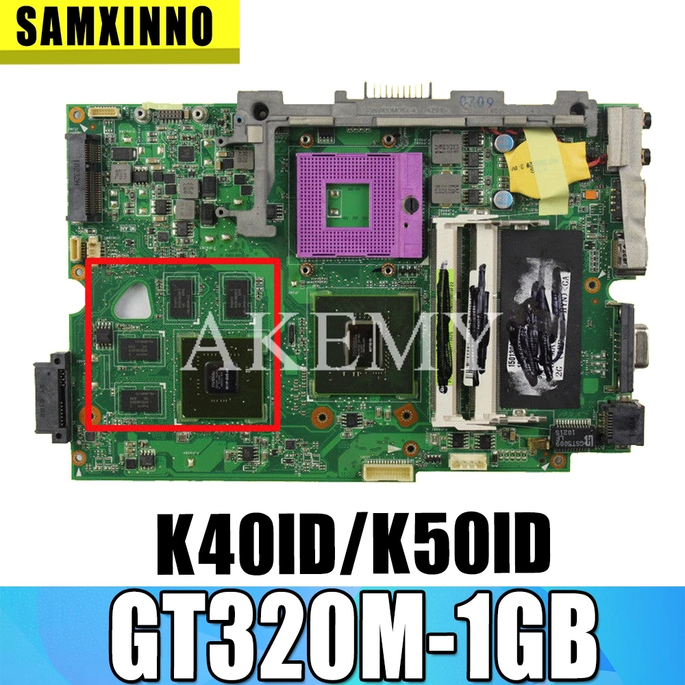 

K40ID Laptop motherboard For Asus K50ID K40IE K50IE original mainboard DDR3-RAM GT320M-1GB