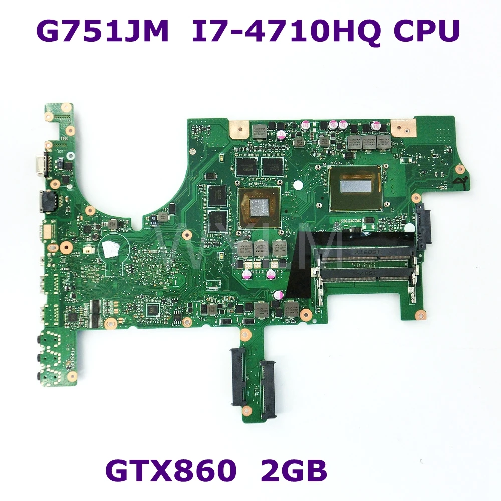 G751JM i7 4710HQ процессор GTX860M 2 Гб N15P GX A1 REV материнская плата для ASUS G751J DDR3 100%
