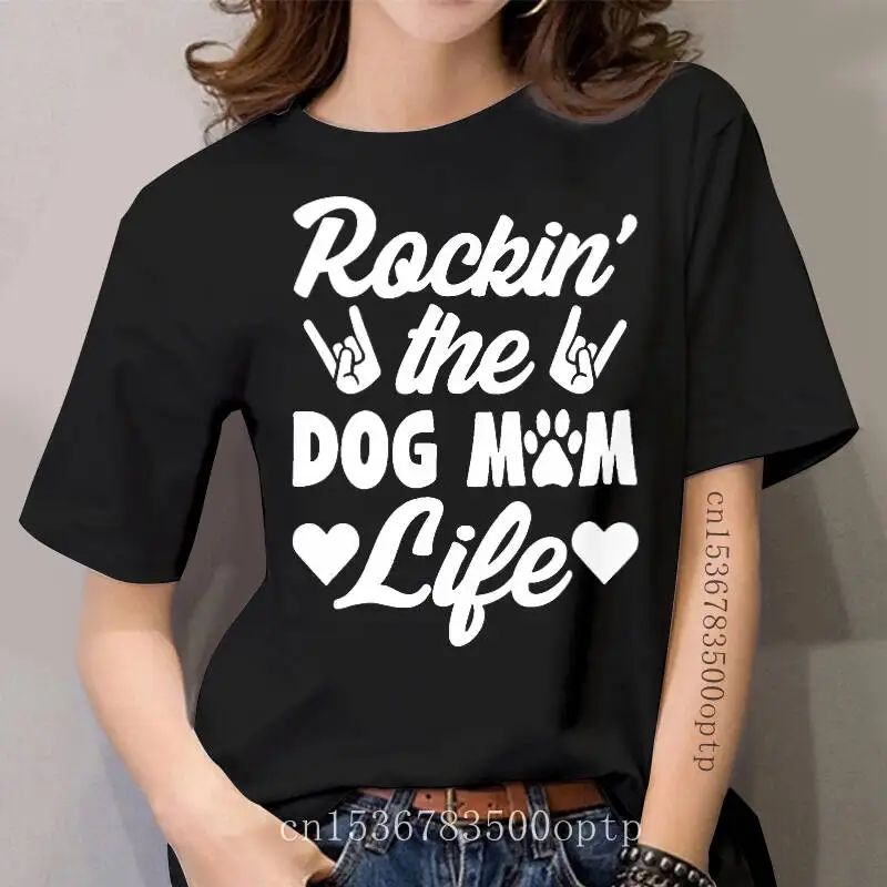 

Printed T-Shirt tees Lover T-Shirt cool Mom Life Puppy Rockin' The Dog top women tshirt Funny