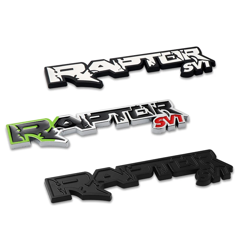 

New Metal Alloy RAPTOR SVT Emblem Car Styling sticker decoration For ford F150 Fiesta SUV mustang Ranger Galaxy car Accessories