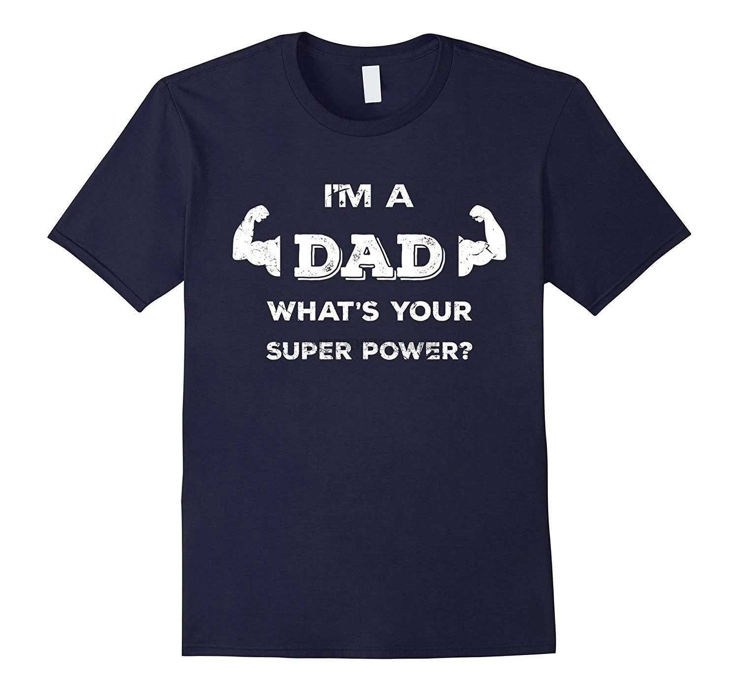 Мужская футболка с надписью Im a dad whats your super power женские и мужские футболки|Мужские