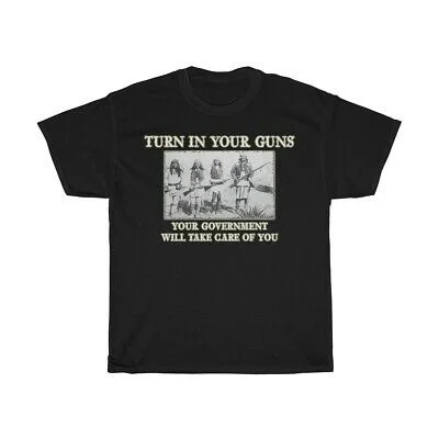 

Turn in your Guns Native Gun Control Firearms Shooting T-Shirt