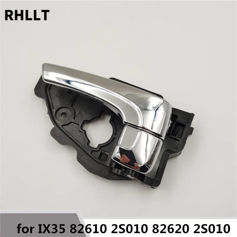 

Left/Right electroplate Bright color INTERIOR DOOR HANDLE FOR HYUNDAI IX35 TUCSON 82610-2S010 82620-2S010 Top quality
