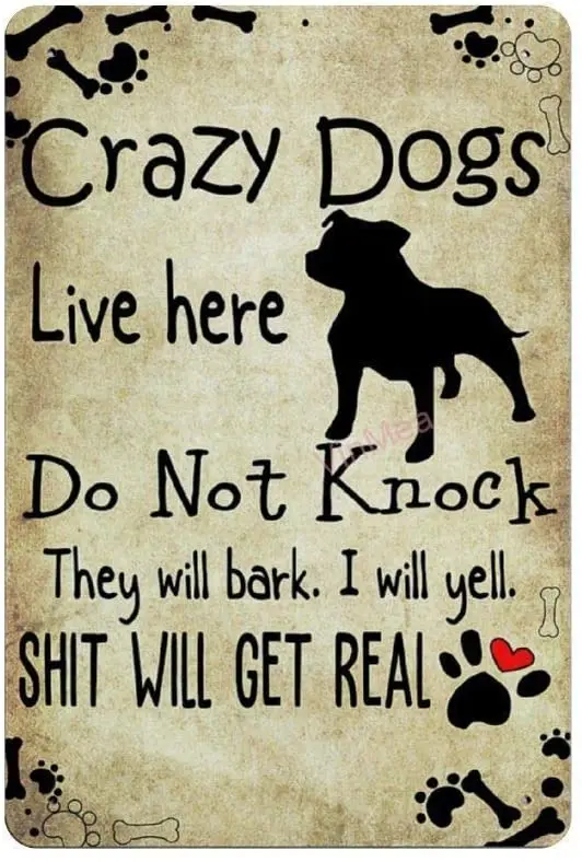 

Bit SIGNSHM Crazy Dogs Live Here Retro Metal Tin Sign Plaque Poster Wall Decor Art Shabby Chic Gift Suitable 12x8 Inch