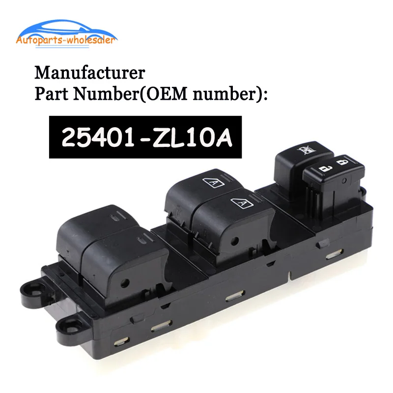 

For 2007-2012 Pathfinder Electric Power Window Master Switch 25401-ZL10A 25401ZL10A 25401-ZP80A 25401-ZL10B 25401-ZL10C Car