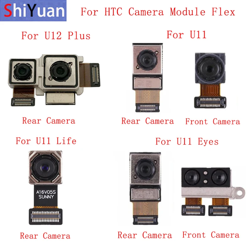 

Back Rear Front Camera Flex Cable For HTC U12 Plus U12 Life U11 U11 Eyes U11 Life U11 Plus Main Big Small Camera Module Flex