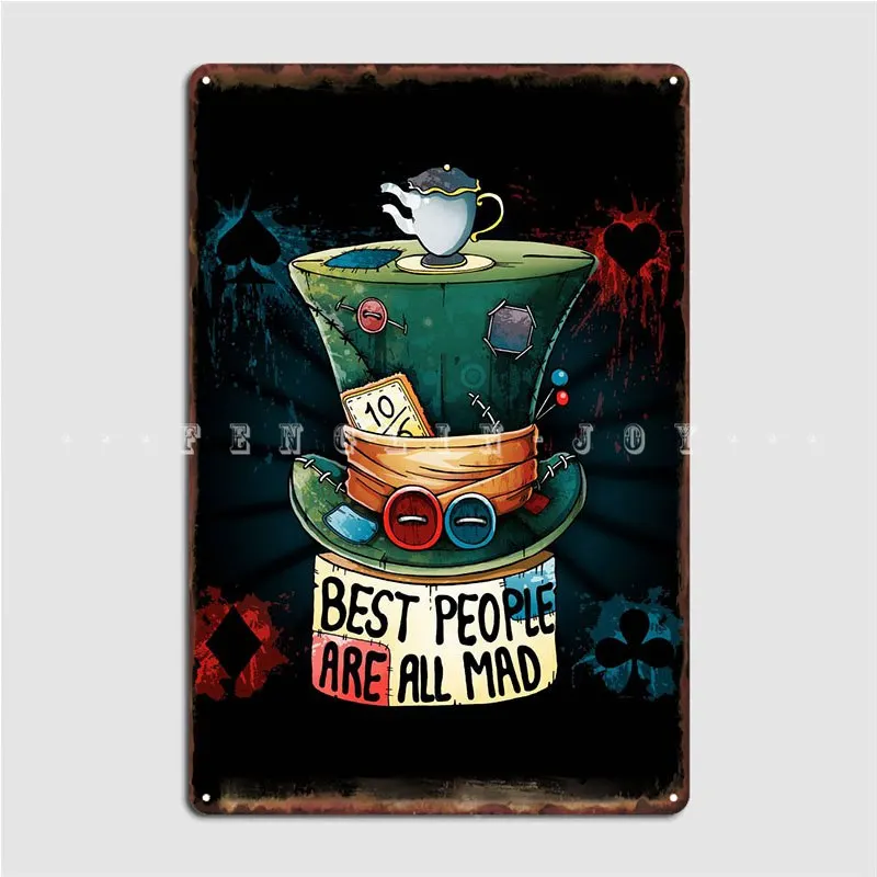 

Best People Are All Mad Metal Plaque Poster Retro Bar Cave Wall Cave Plaques Tin Sign Poster