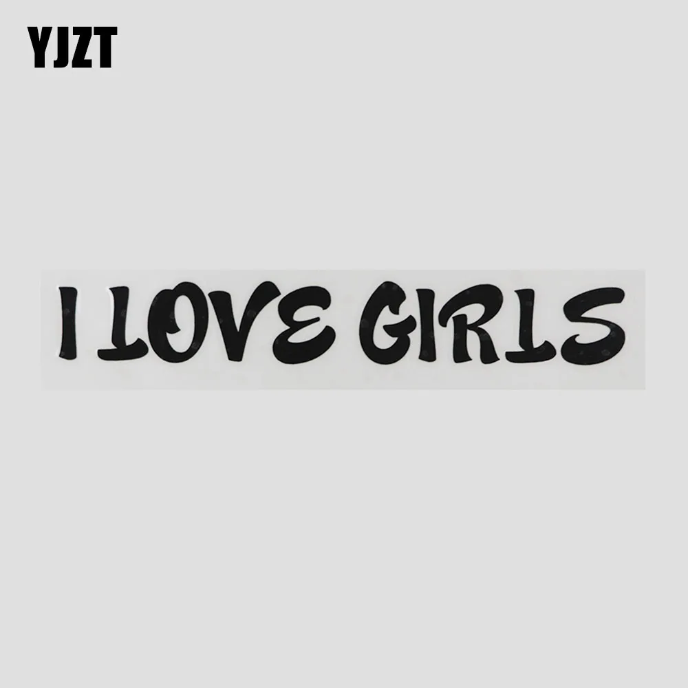 YJZT 17 5 см * 2 6 виниловые переводные картинки с надписью I Love Girls и юмористическими