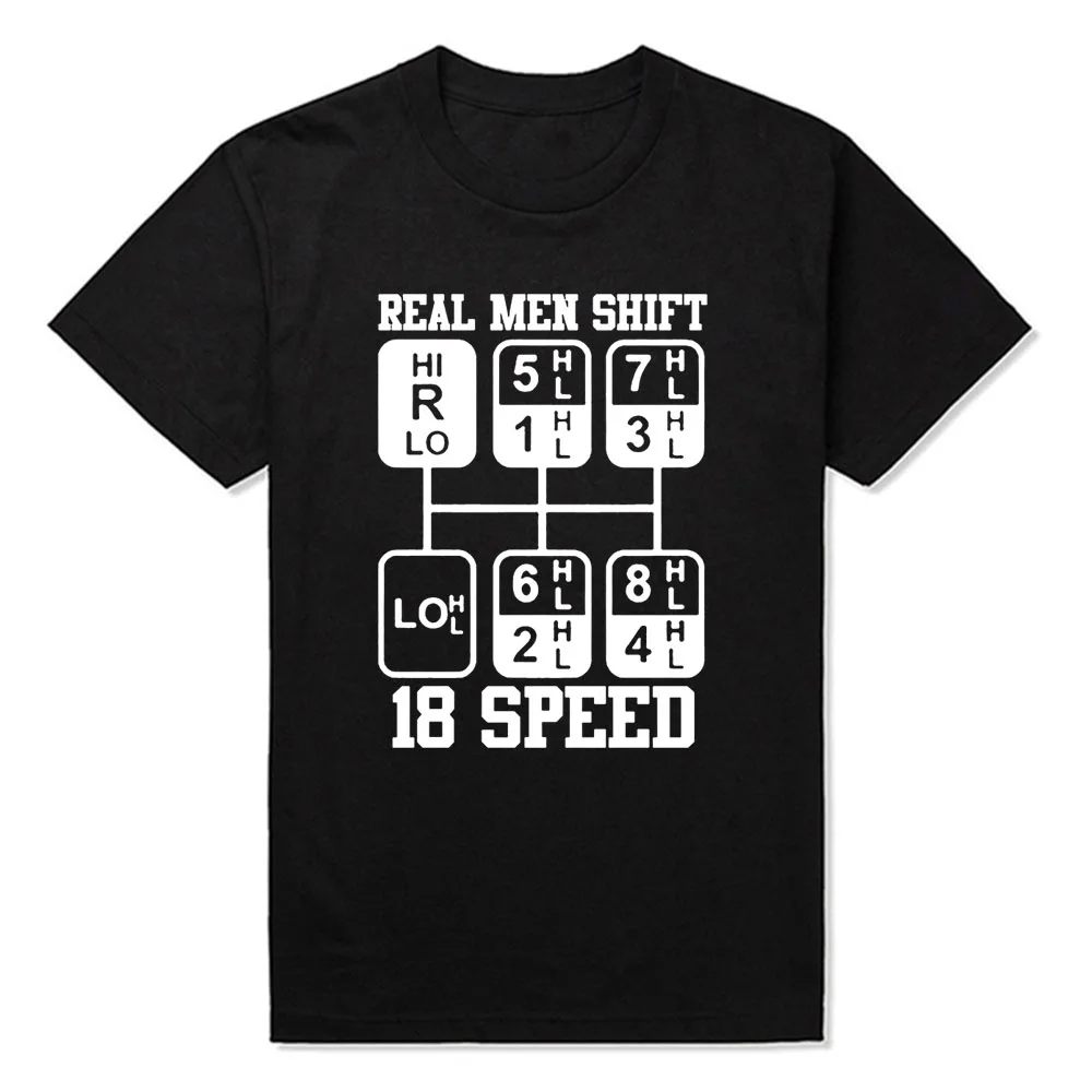 Настоящие мужчины 18 Скорость забавные водителя грузовика унисекс Графический