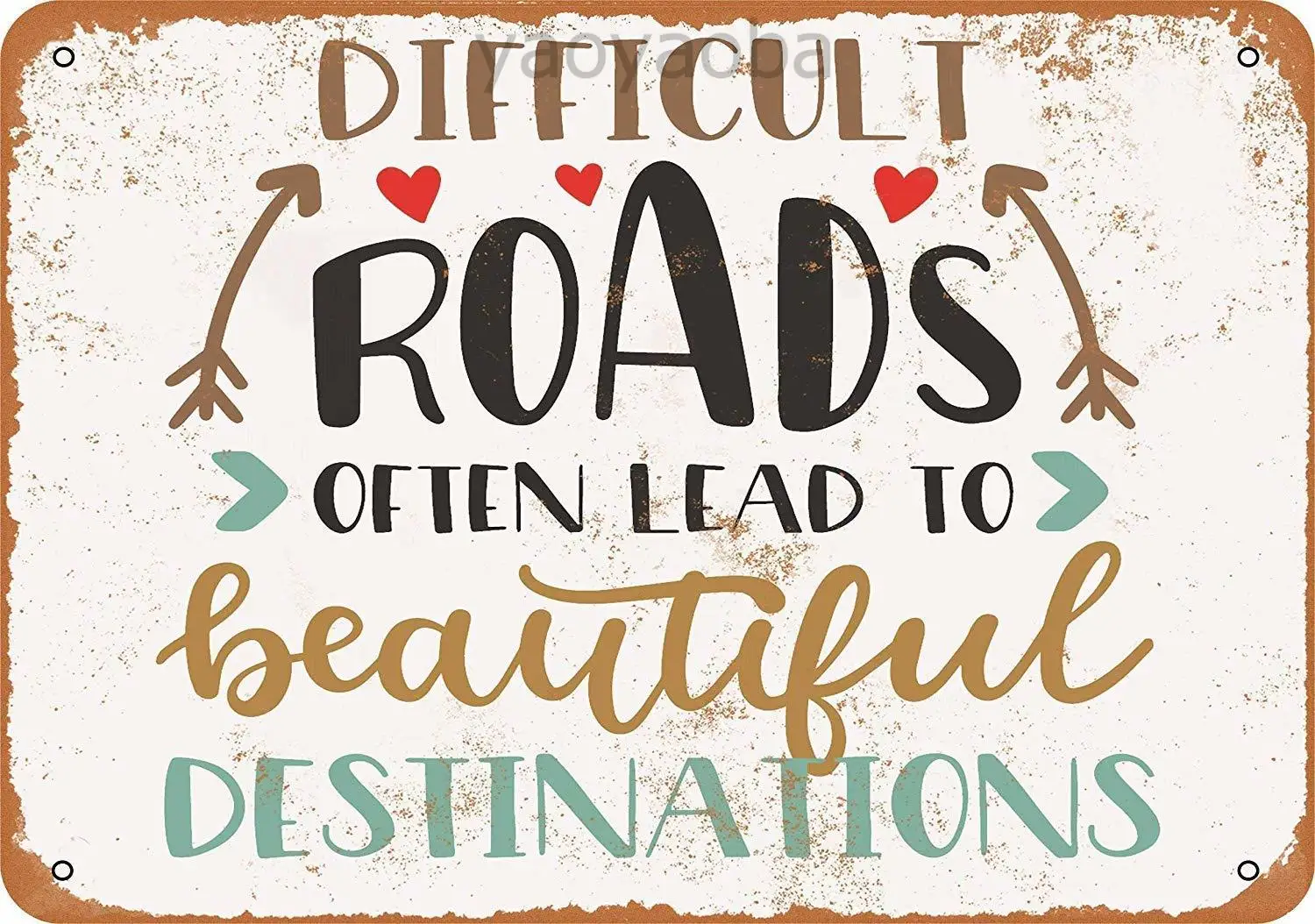 Sign - Difficult Roads Often Lead to Beautiful Destinations Vintage Look Metal Painting Tin Wall Decor Board Retro | Дом и сад