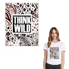 Сексуальные леопардовые нашивки для одежды, сделай сам, женская футболка, джинсы, железные полоски, теплопередача, винил, Think Wild Words, наклейка на одежду