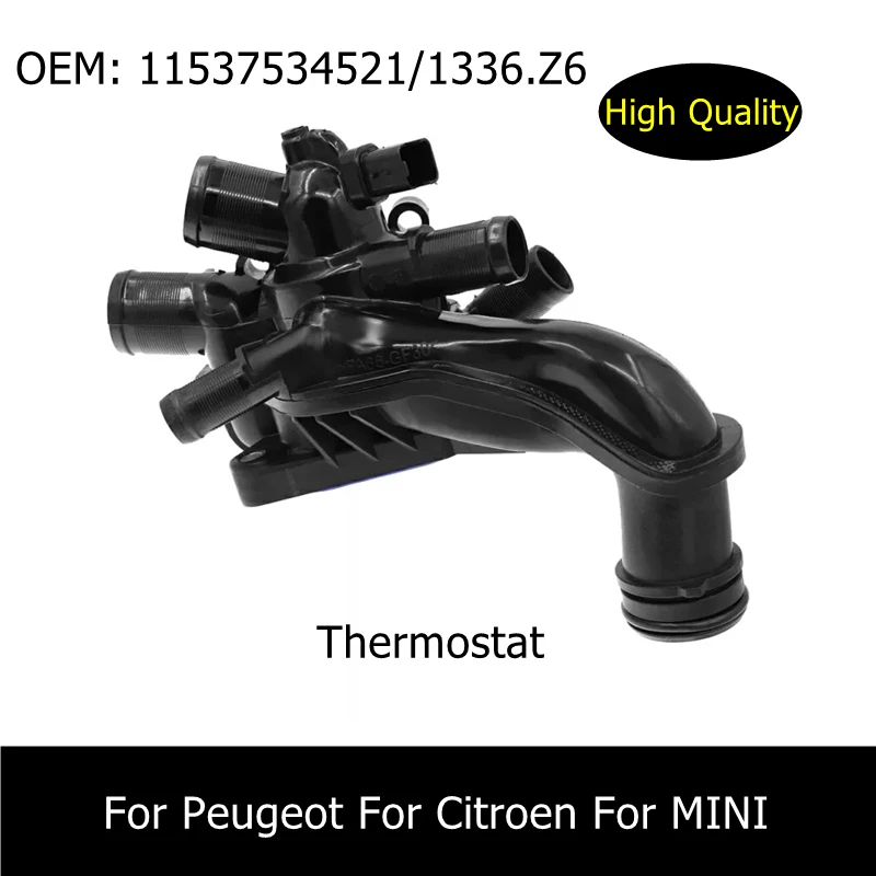 11537534521 Coolant Thermostat Housing Assembly 1336.Z6 For Peugeot 207 208 308 508 Citroen C4 For MINI R56 R55 1.4 1.6