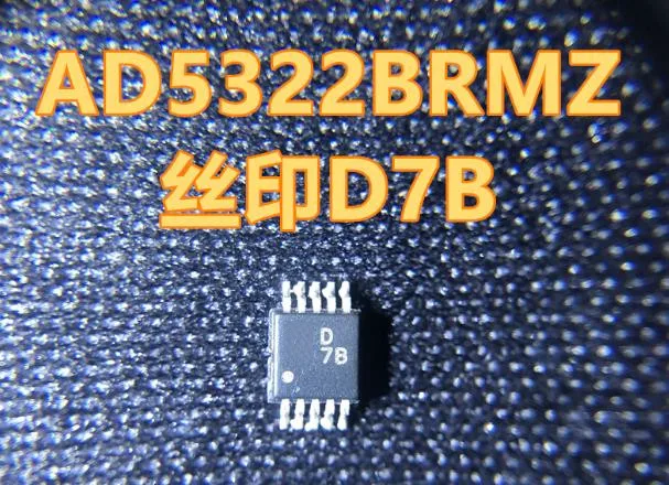 

New original AD5322BRMZ AD5322BRM D7B MSOP-10 10pcs/lot