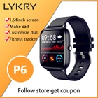 Смарт-часы LYKRY P6 для мужчин и женщин, сенсорный экран 1,54 дюйма, 20 мм, Bluetooth, совместимые с вызовами, часы для фитнеса с пульсометром, PK P8 plus P9