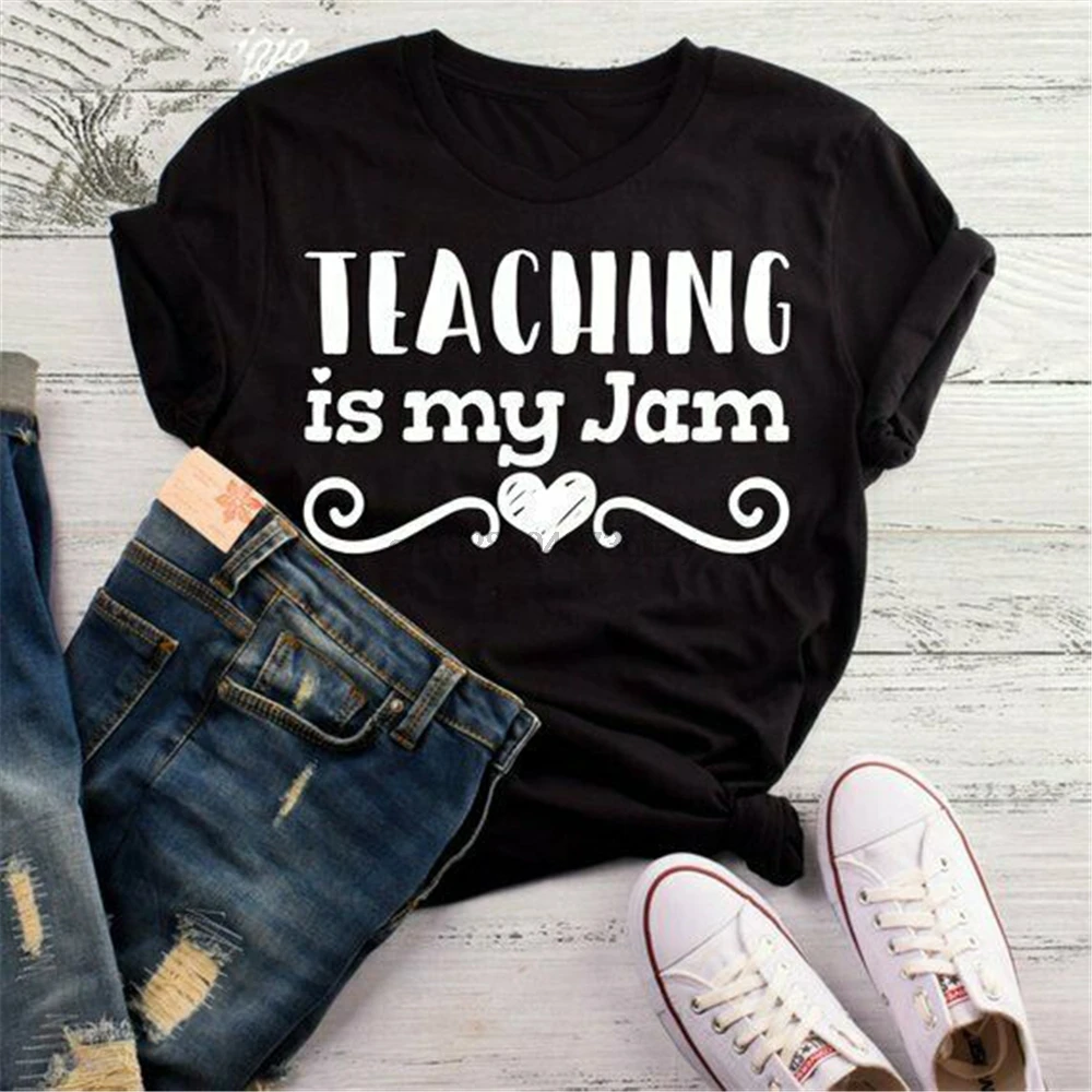 Teacing Is My jam/футболка рубашка для учителя подарок детского сада Повседневная