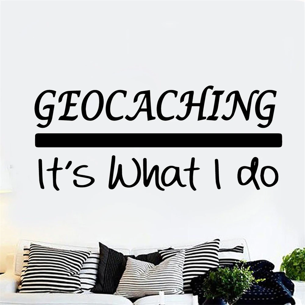 

GEOCACHING It's What I Do Wall Stickers For Car Window Bumper Mural Vinyl Waterproof Removable Bedroom Decoration Decals DW4843