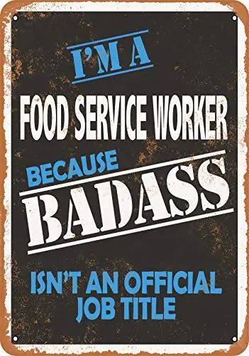 

Металлический знак-Badass, работник пищевой службы-винтажный Настенный декор для кафе, бара, паба, домашние украшения для пива