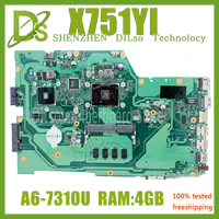 X751YI оригинальная материнская плата ASUS X751Y X751YA K751YI X751 материнская плата для ноутбука Celeron A6-7310U 4 Гб RAM 100% хорошо работает