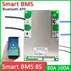 Защитная Плата Smart 8S BMS 80A 100A lifepo4 для литиевого аккумулятора с балансировкой bms pcm 24 в Bluetooth приложение монитор управления 3,2 В