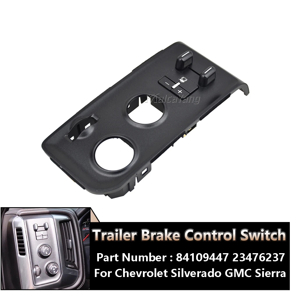 

New 84109447 23476237 Car Trailer Brake Control Switch For Chevrolet Silverado GMC Sierra 1500 2500HD 3500HD 2014-2018