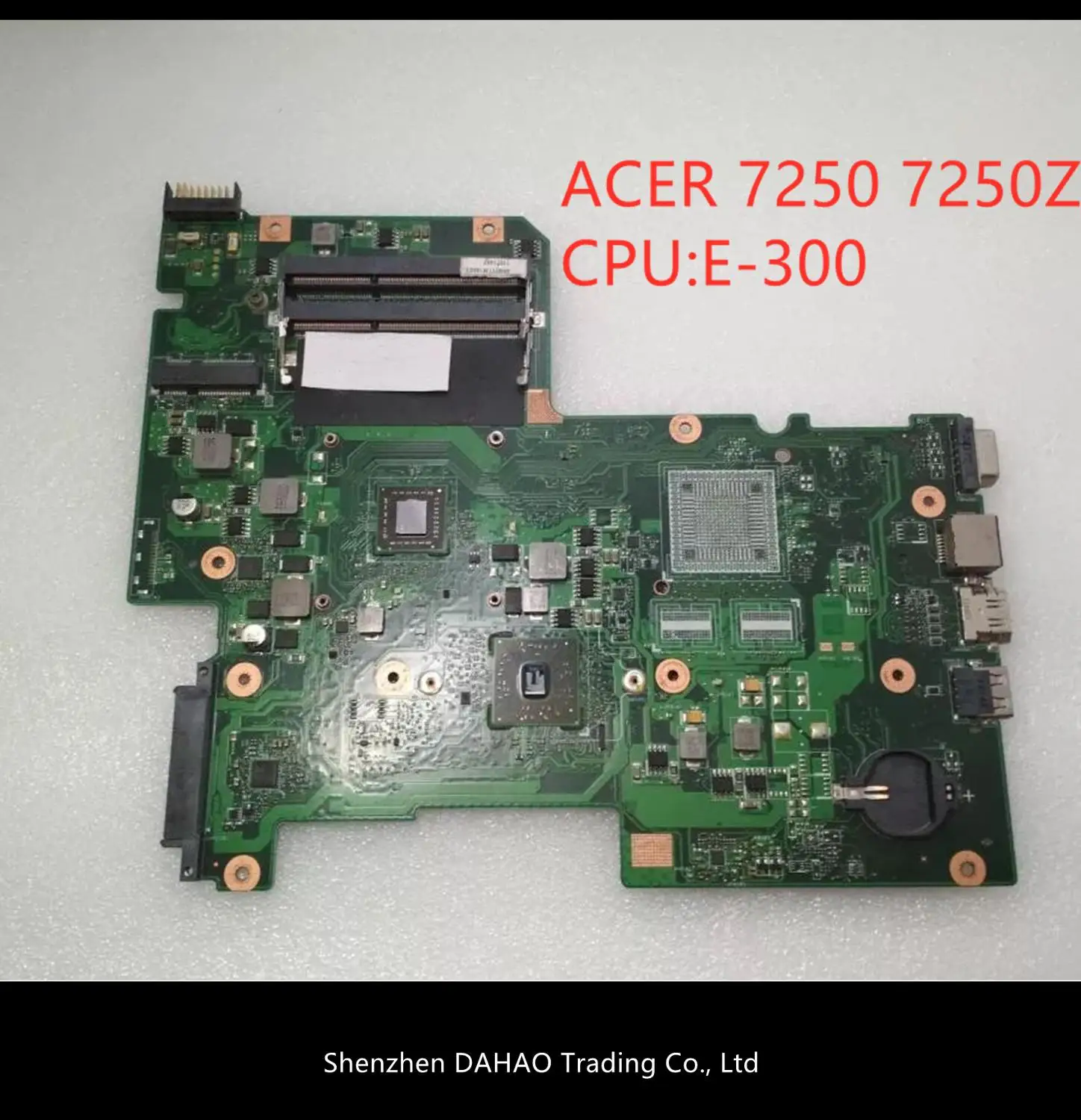 

Shenzhen DAHAO Trading Co., Ltd For Acer 7250Z 7250 Motherboard with E-300 cpu MBRL60P004 AAB70