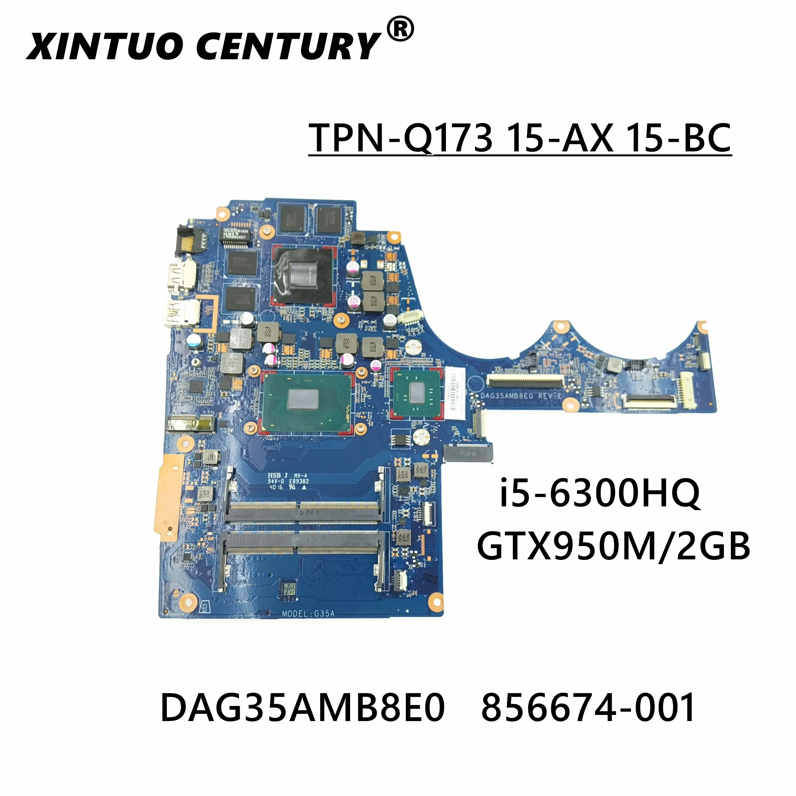 Материнская плата для ноутбука HP TPN Q173 15 AX BC 15T GTX950M/2 ГБ i5 6300HQ 856674 601 001